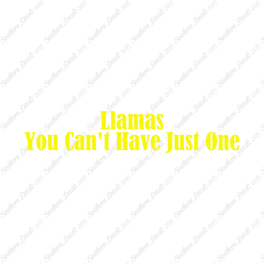 Llamas Can't Have Just One