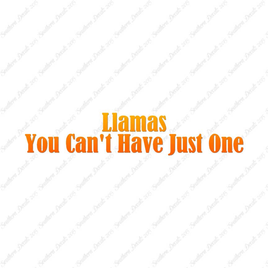 Llamas Can't Have Just One