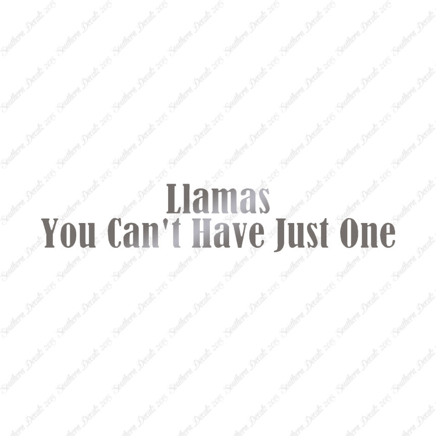 Llamas Can't Have Just One