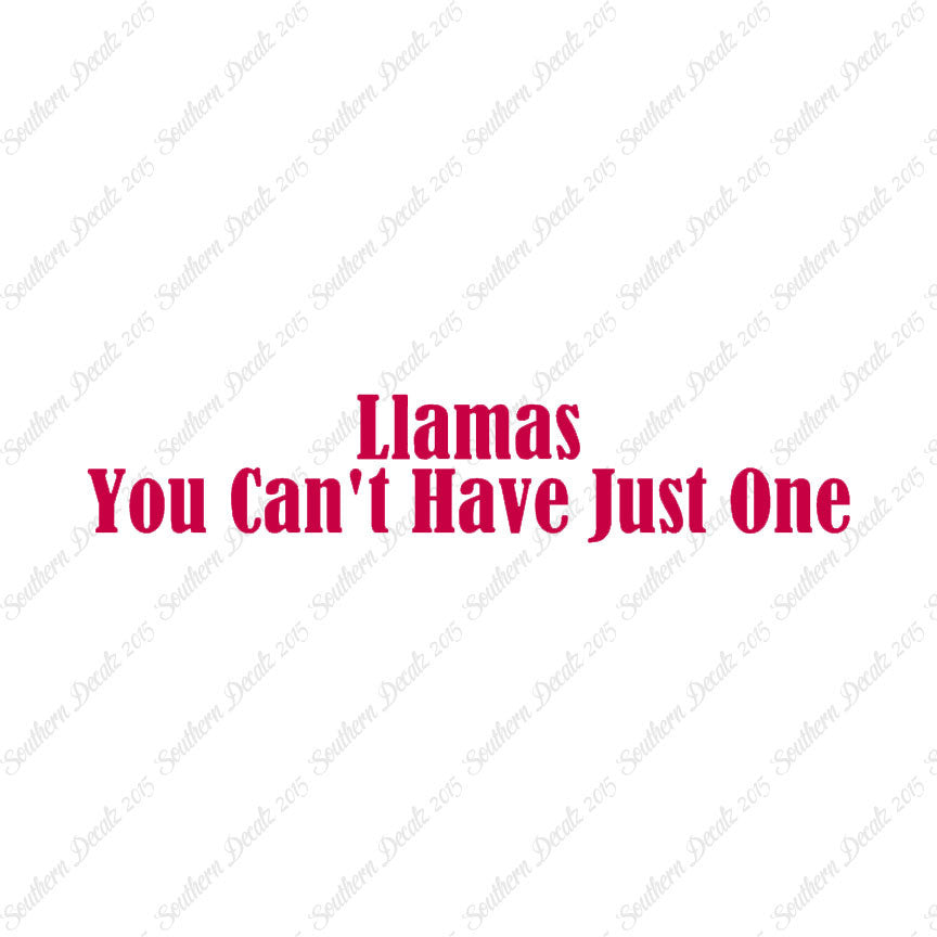 Llamas Can't Have Just One