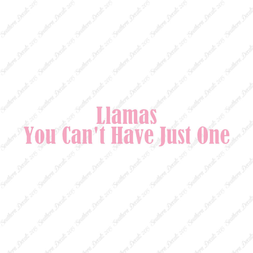 Llamas Can't Have Just One