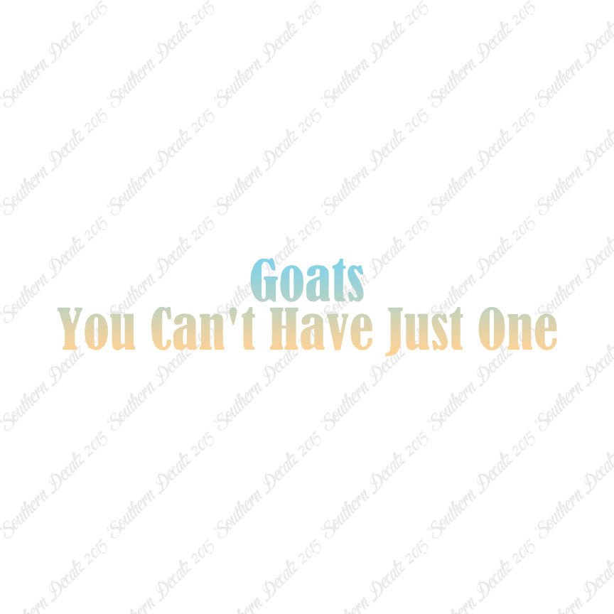 Goats Can't Have Just One