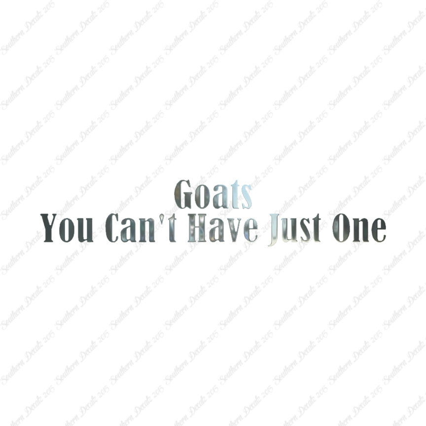 Goats Can't Have Just One