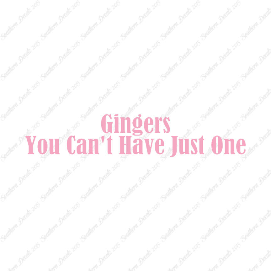 Gingers Can't Have Just One