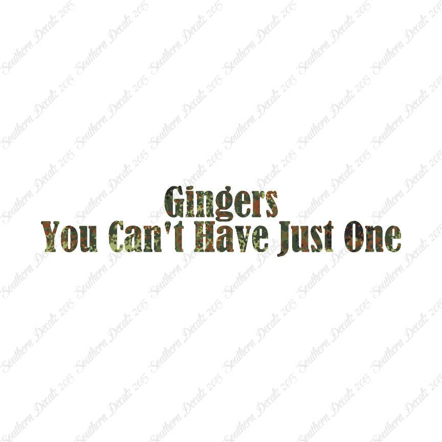 Gingers Can't Have Just One