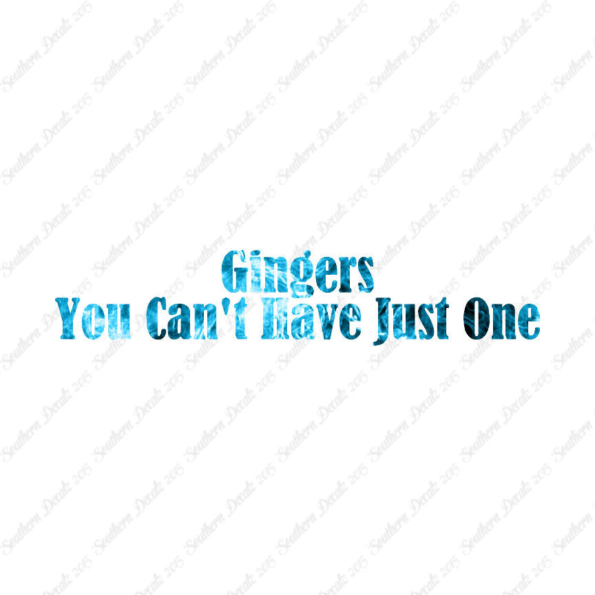 Gingers Can't Have Just One