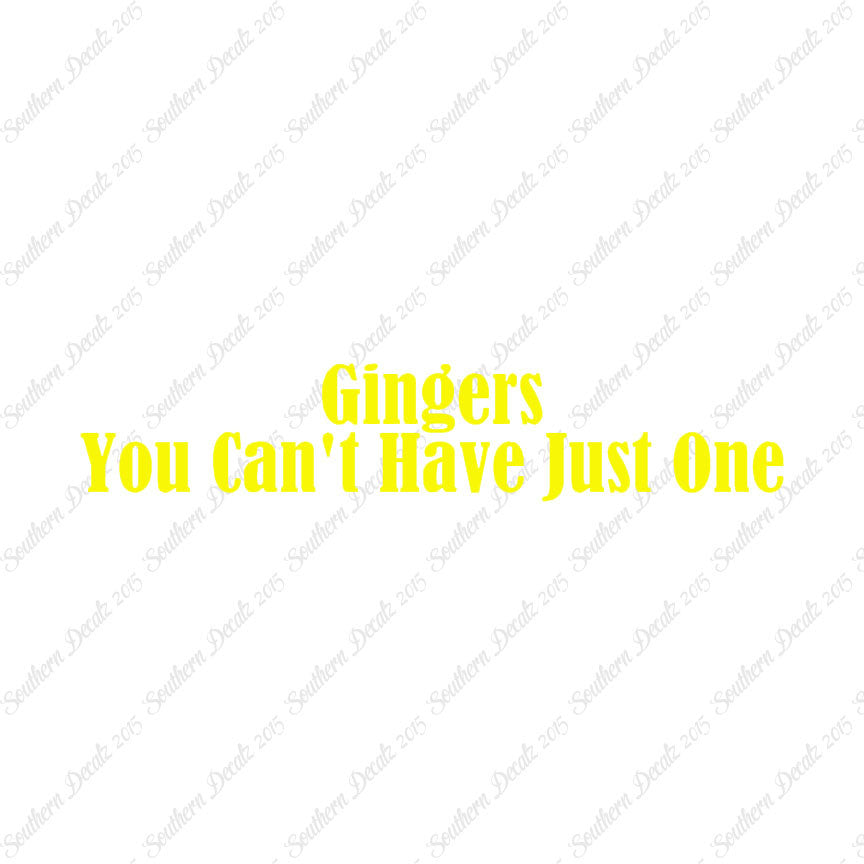 Gingers Can't Have Just One