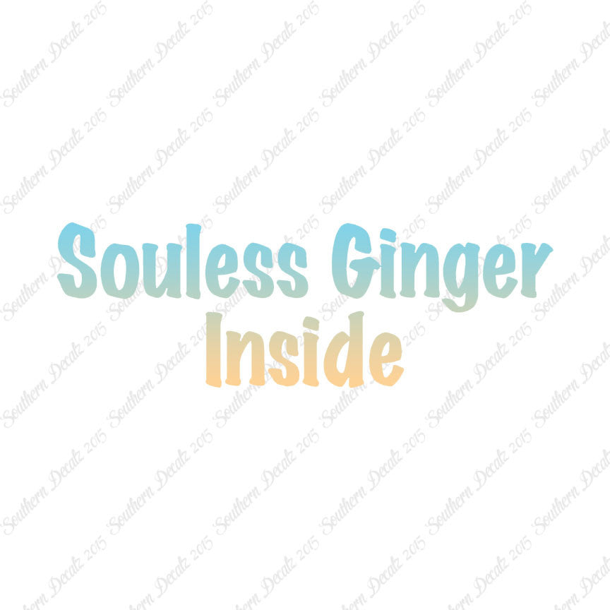 Soulless Ginger Inside
