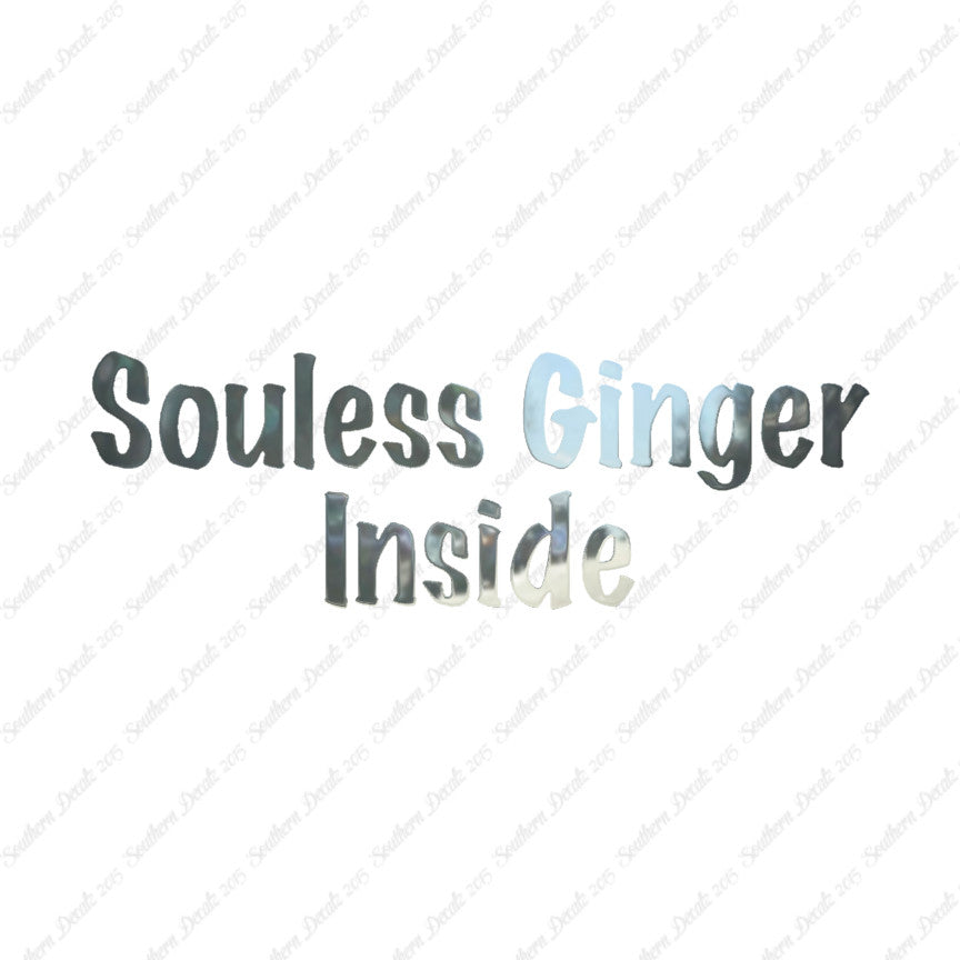 Soulless Ginger Inside