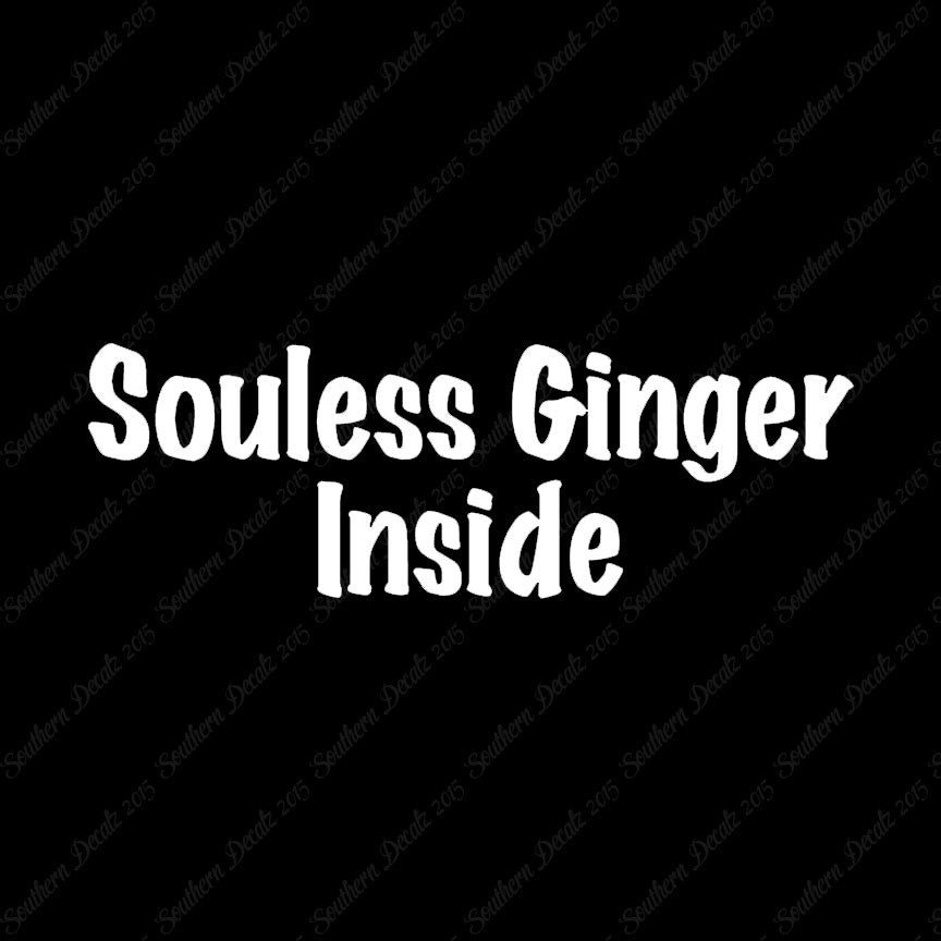 Soulless Ginger Inside