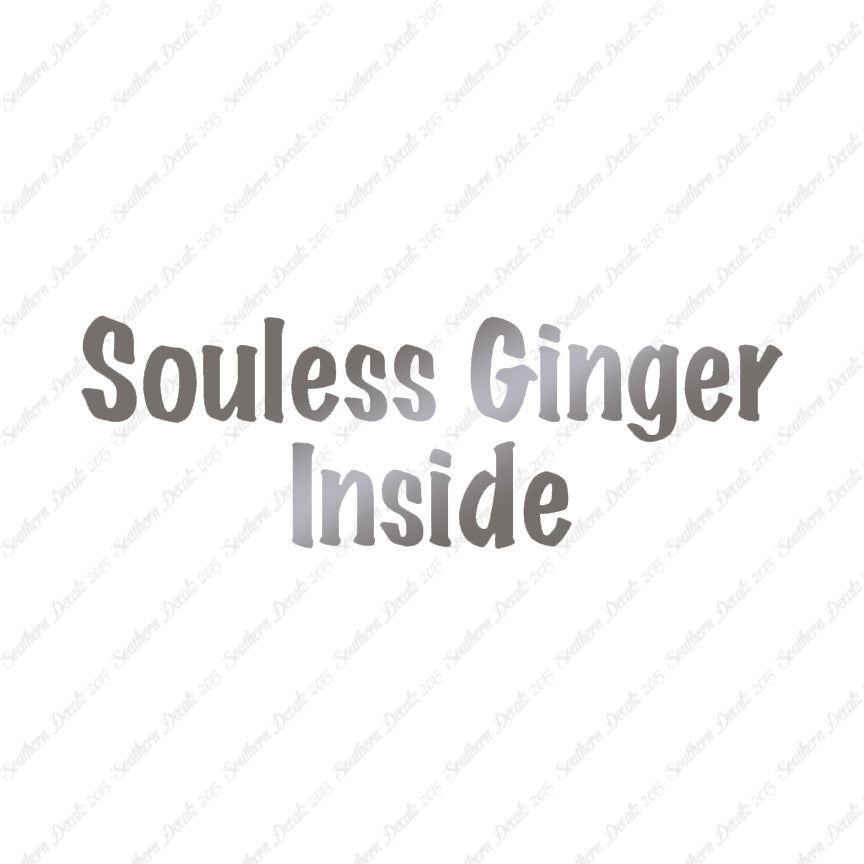 Soulless Ginger Inside