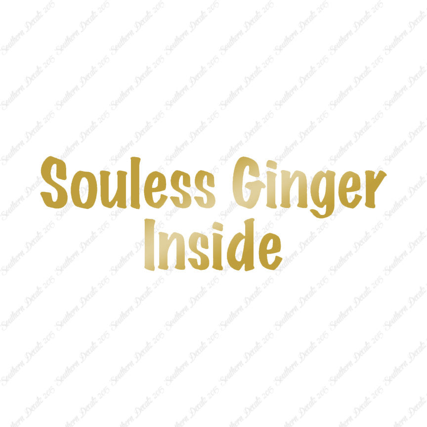 Soulless Ginger Inside