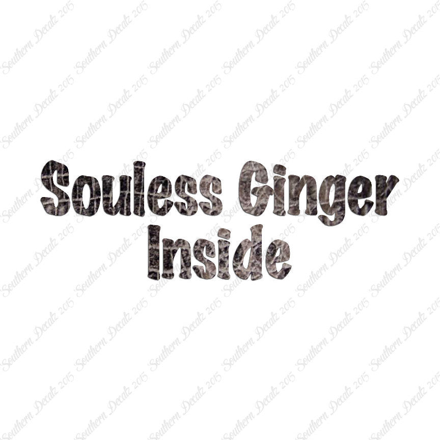 Soulless Ginger Inside