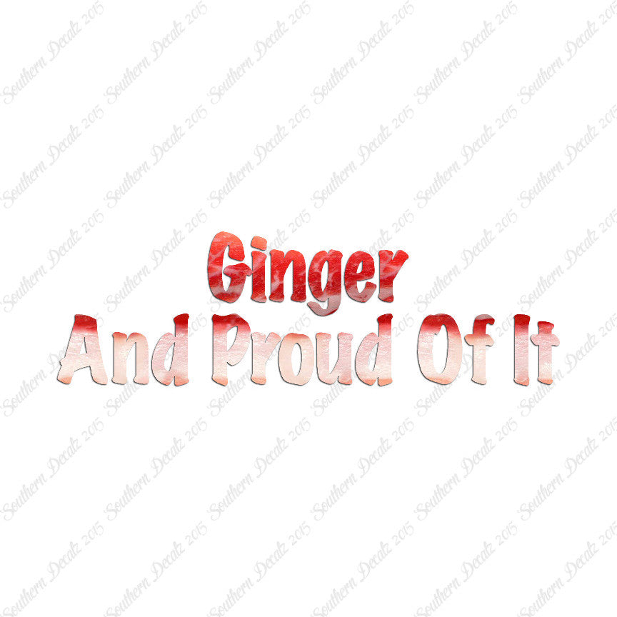 Ginger And Proud Of It