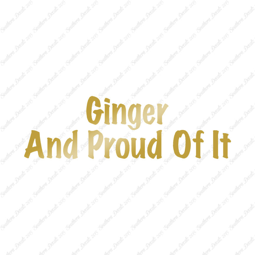 Ginger And Proud Of It