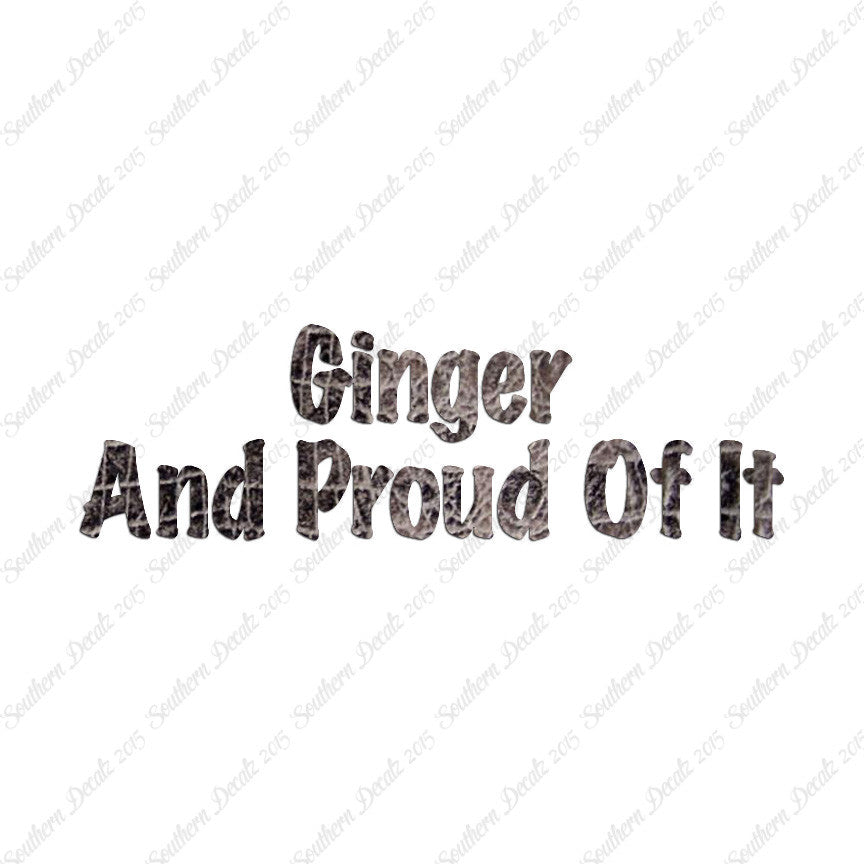 Ginger And Proud Of It