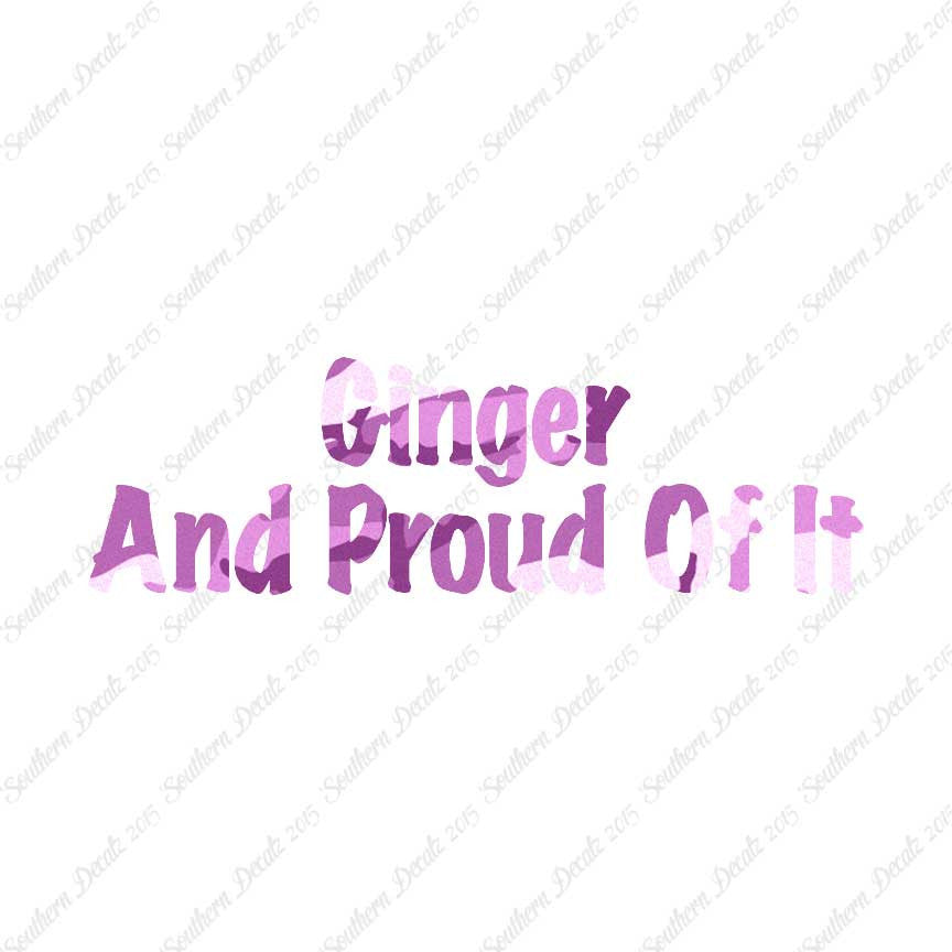 Ginger And Proud Of It