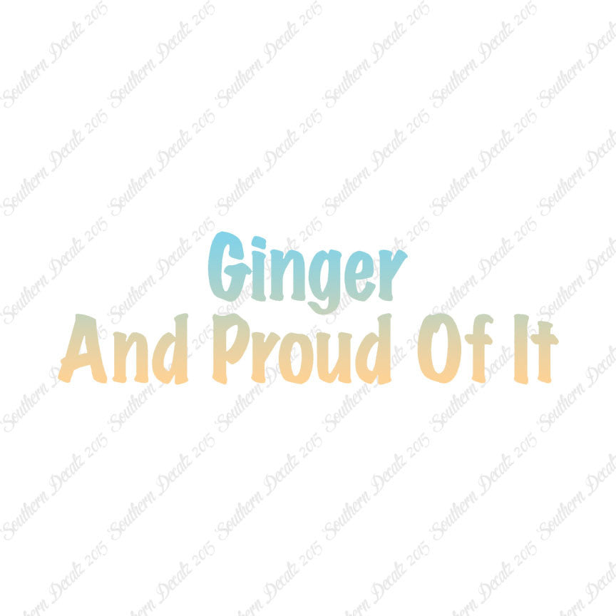 Ginger And Proud Of It