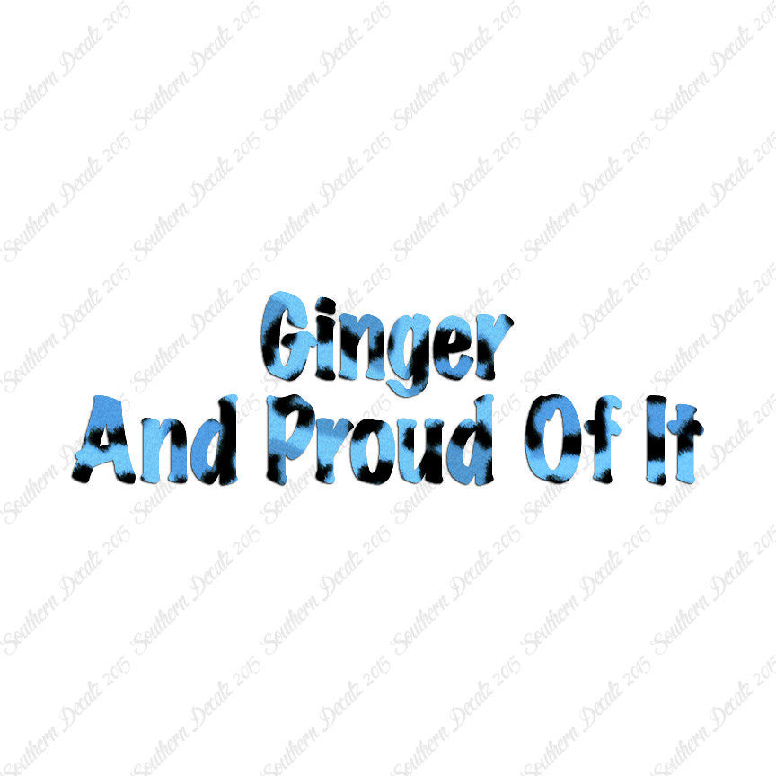 Ginger And Proud Of It