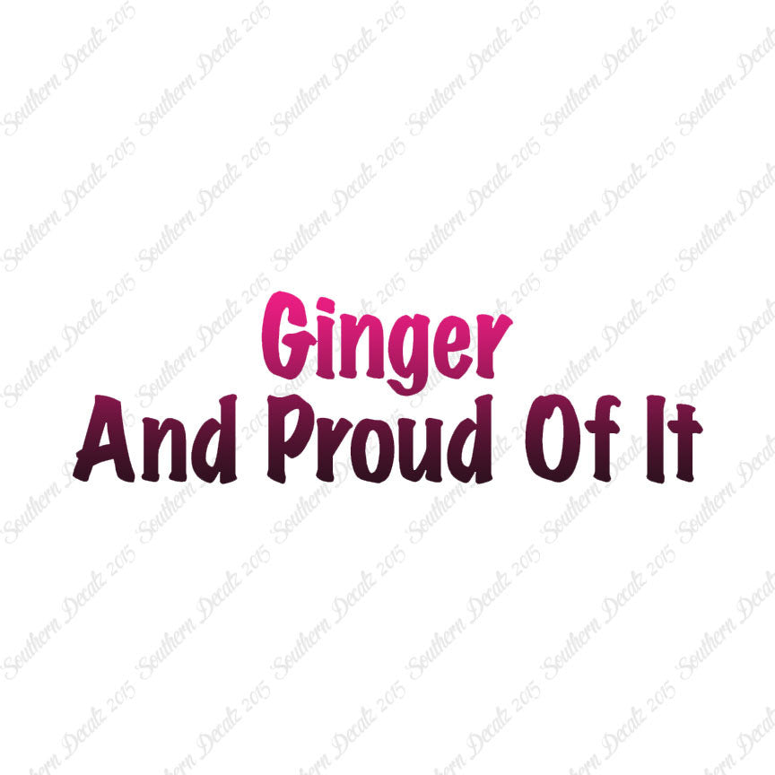 Ginger And Proud Of It