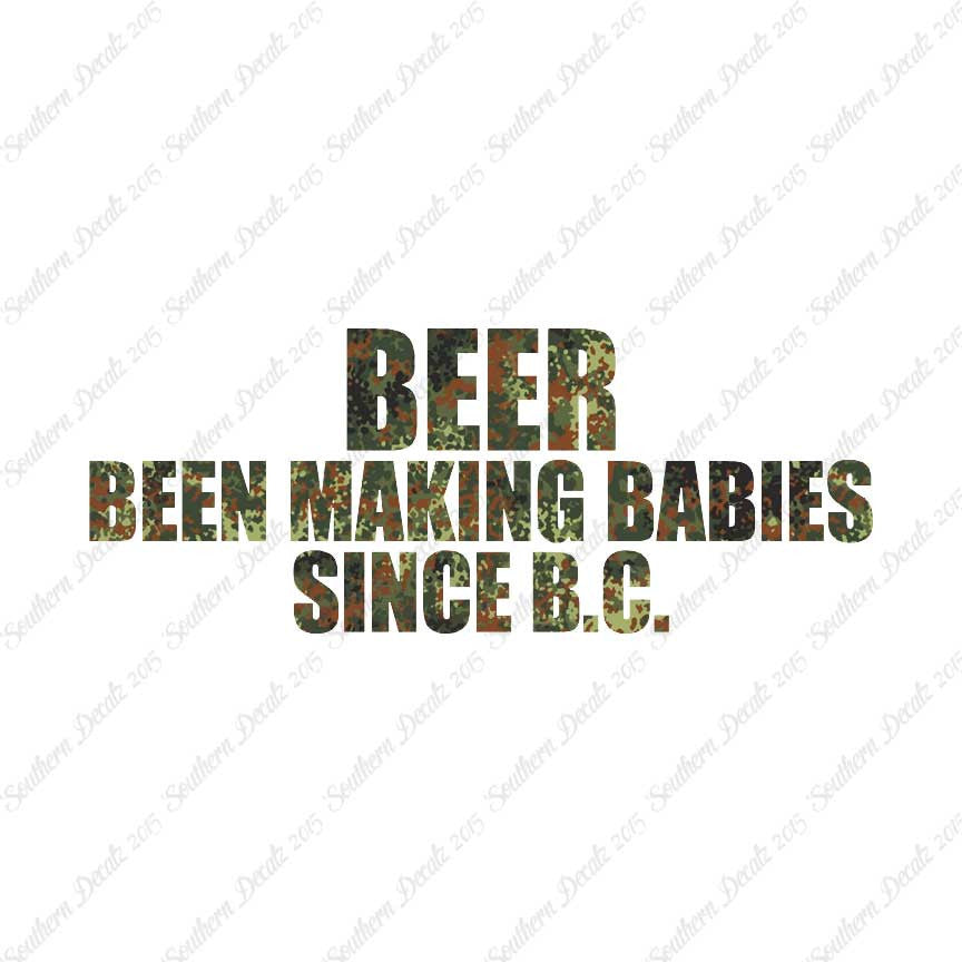 Beer Making Babies Since B.C.