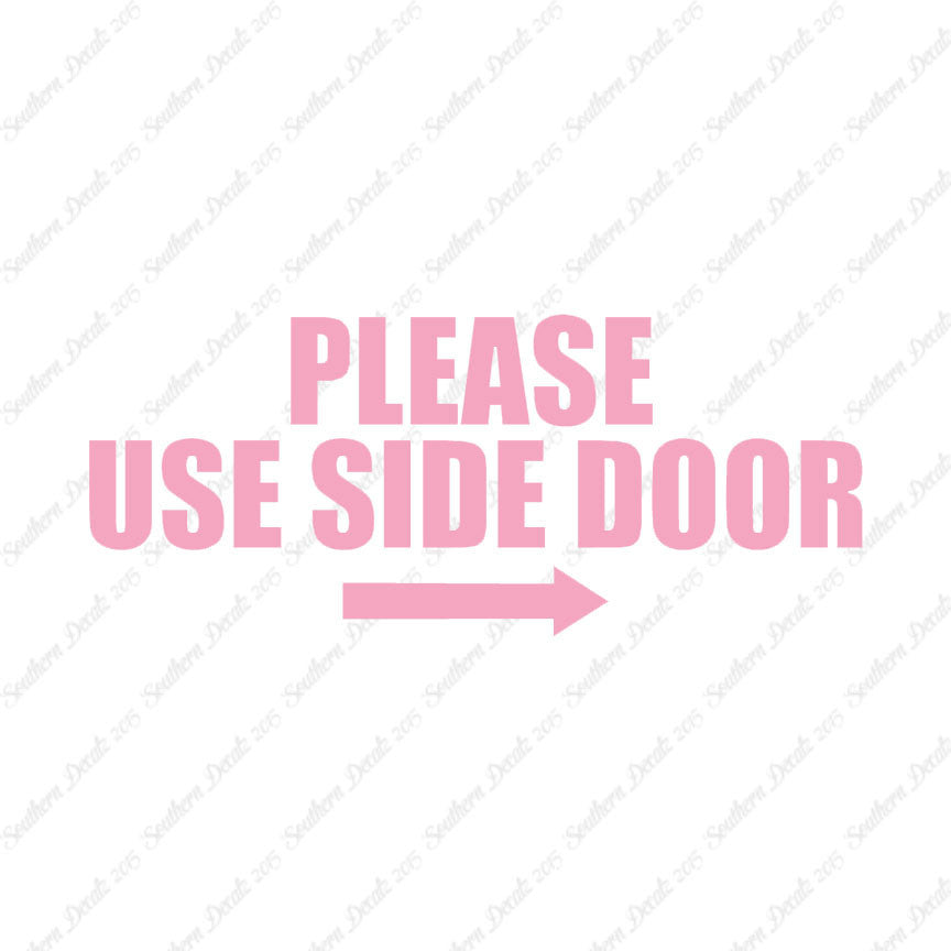 Please Use Side Door Right Arrow
