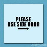 Please Use Side Door Right Arrow