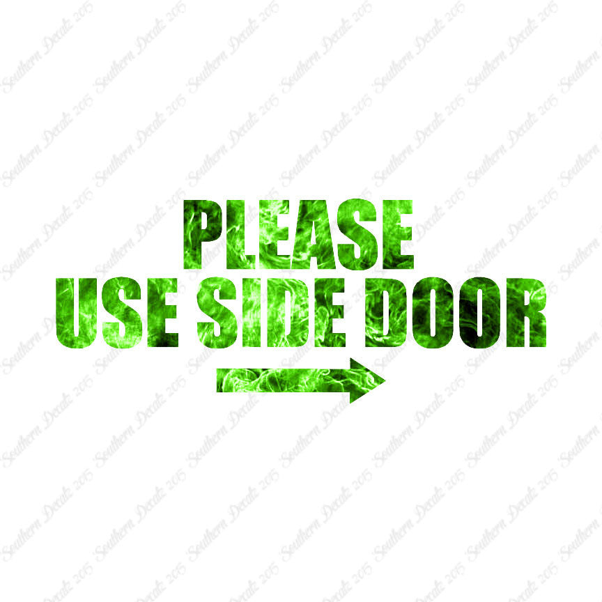 Please Use Side Door Right Arrow
