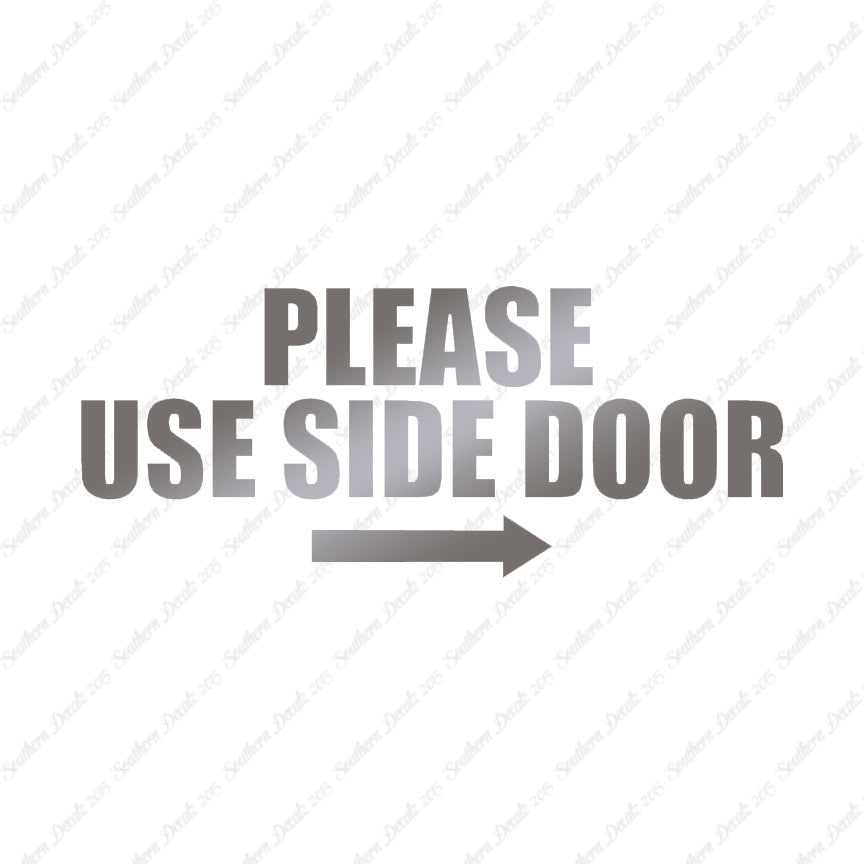 Please Use Side Door Right Arrow