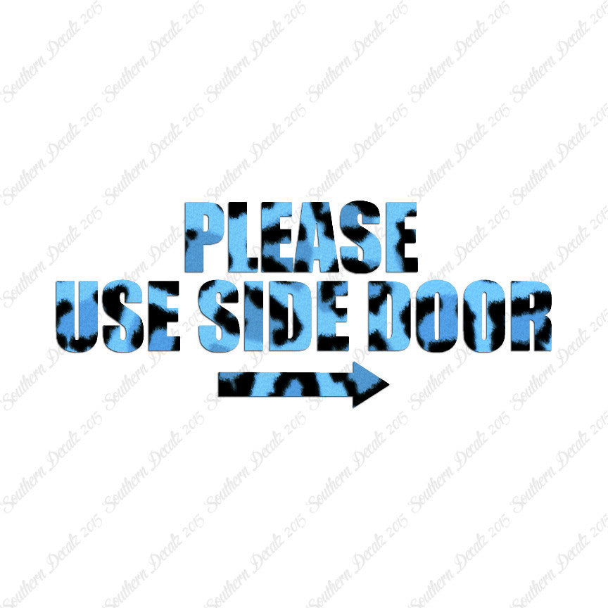 Please Use Side Door Right Arrow