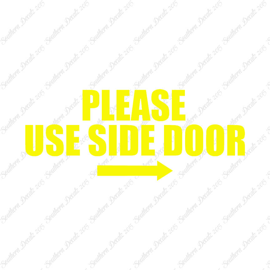 Please Use Side Door Right Arrow