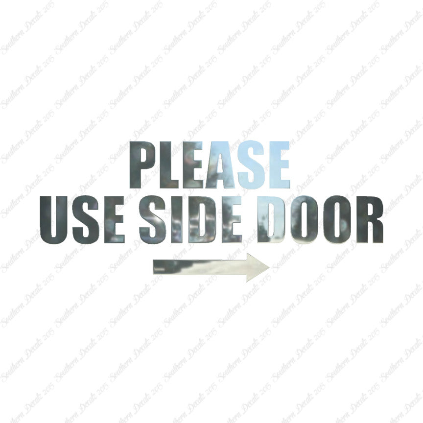 Please Use Side Door Right Arrow