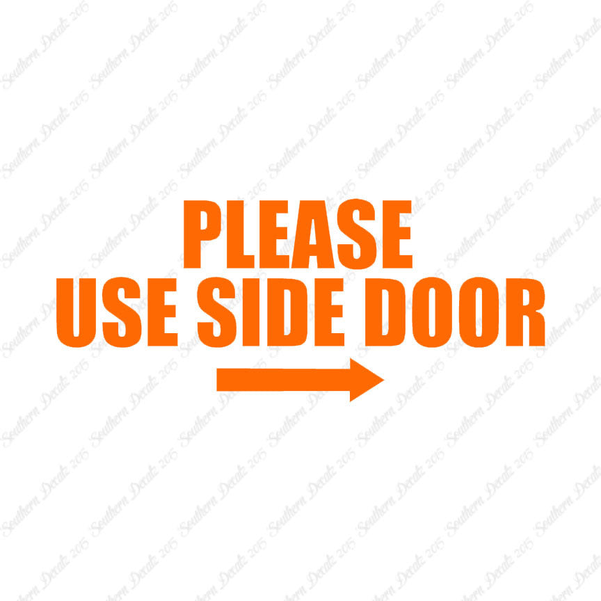 Please Use Side Door Right Arrow