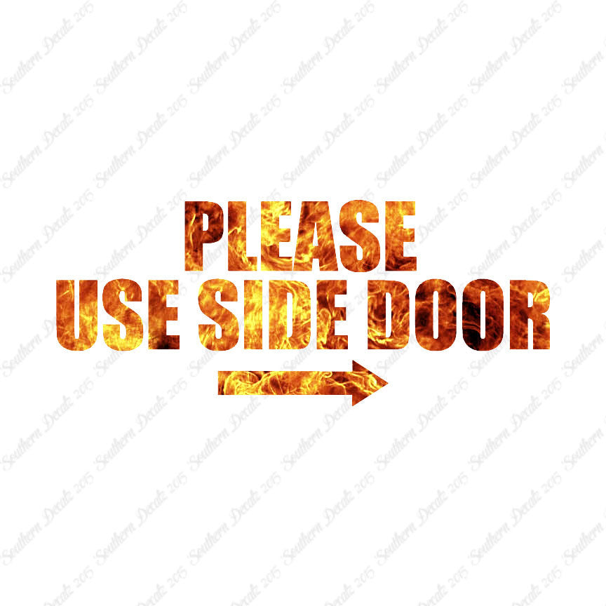 Please Use Side Door Right Arrow