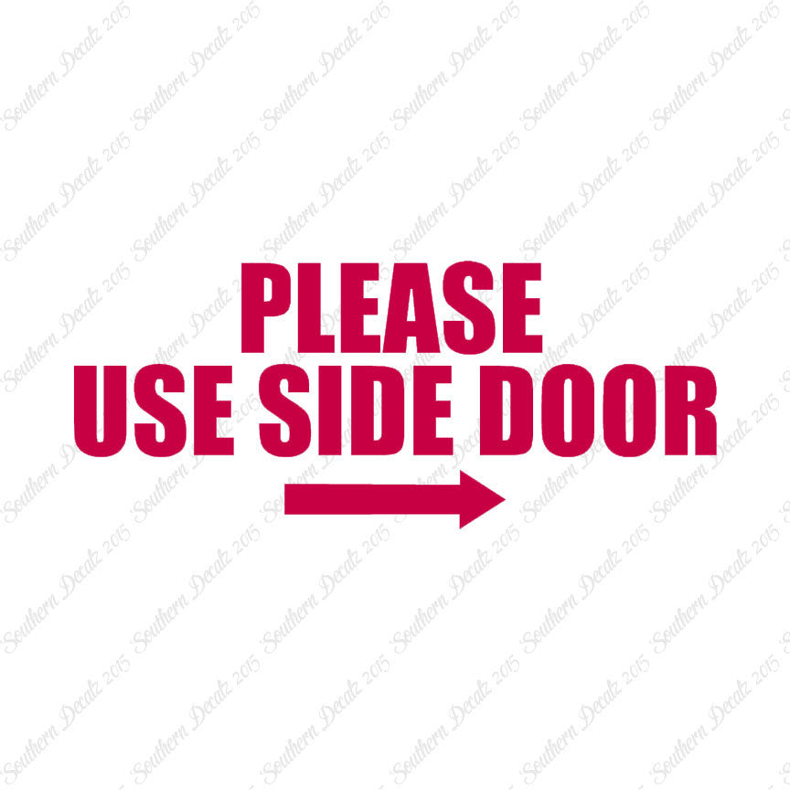 Please Use Side Door Right Arrow