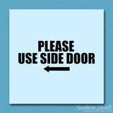 Please Use Side Door Left Arrow