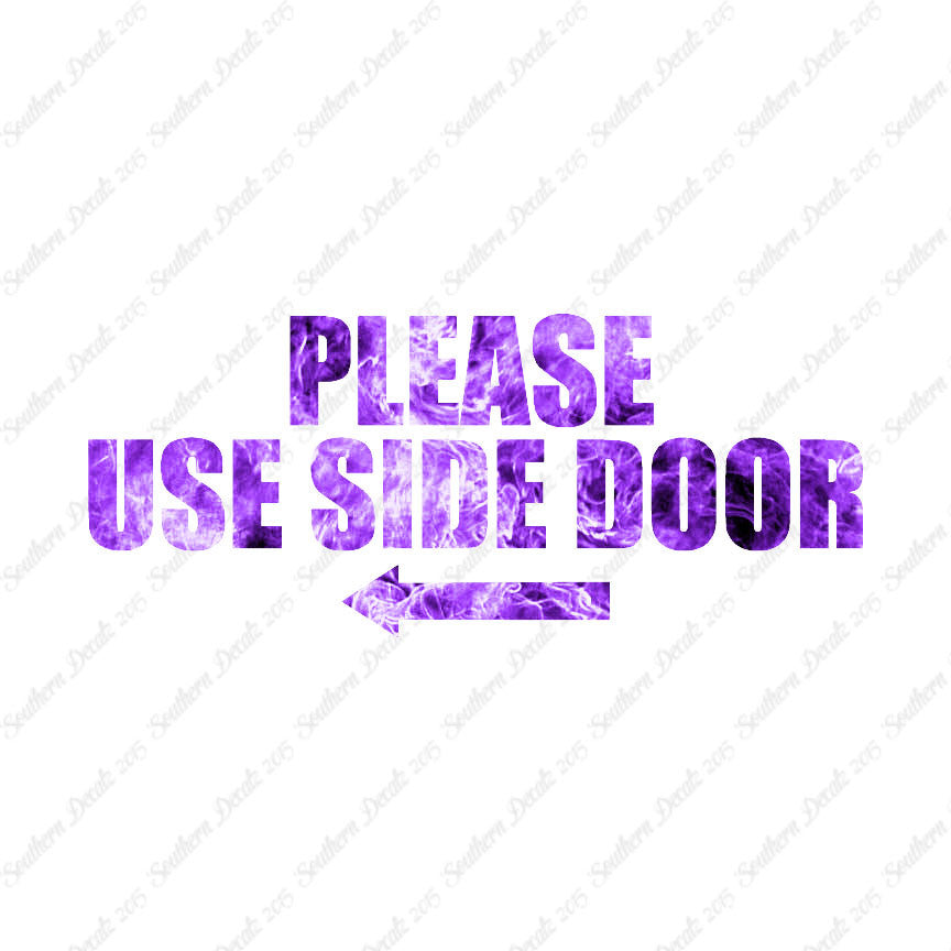Please Use Side Door Left Arrow
