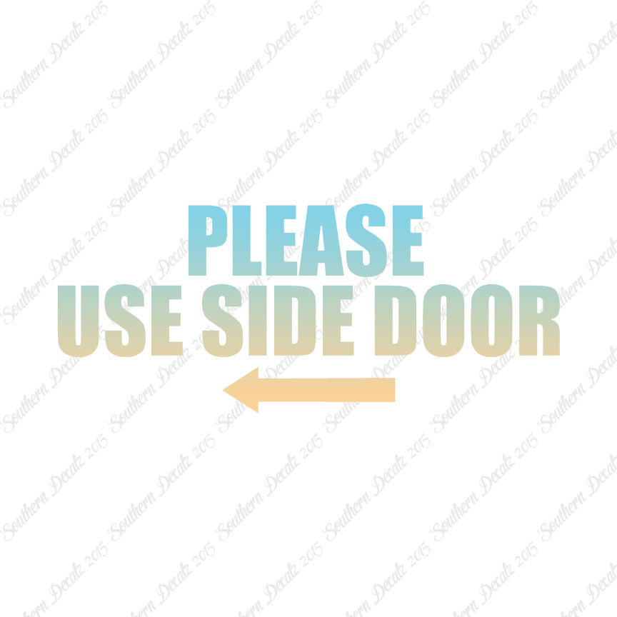 Please Use Side Door Left Arrow