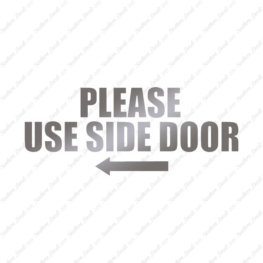 Please Use Side Door Left Arrow