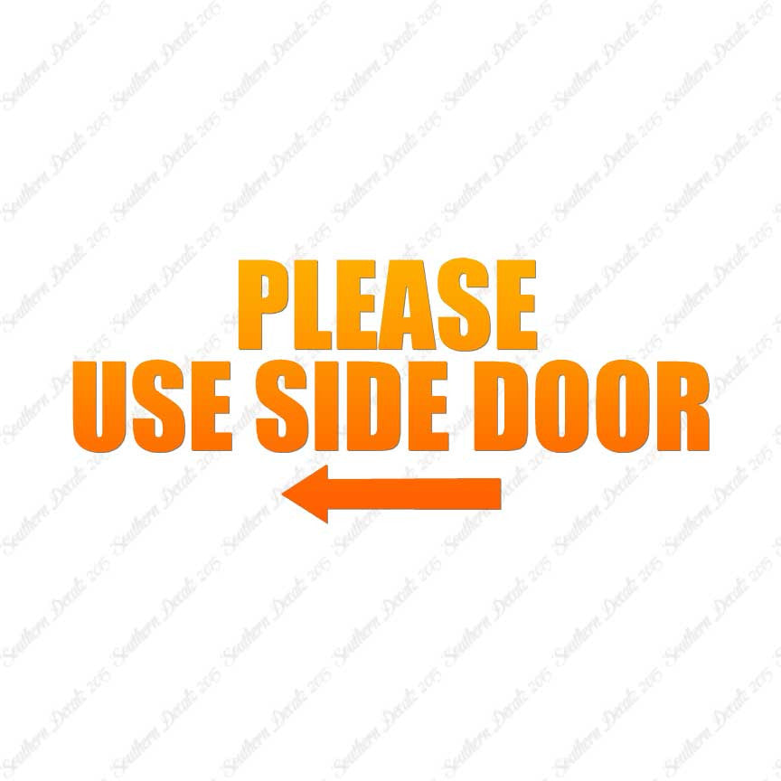 Please Use Side Door Left Arrow