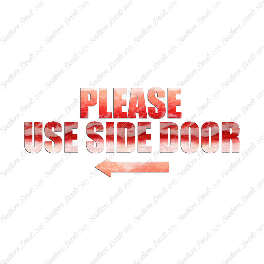 Please Use Side Door Left Arrow
