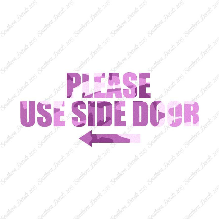 Please Use Side Door Left Arrow