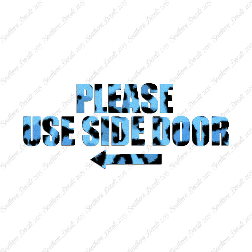 Please Use Side Door Left Arrow