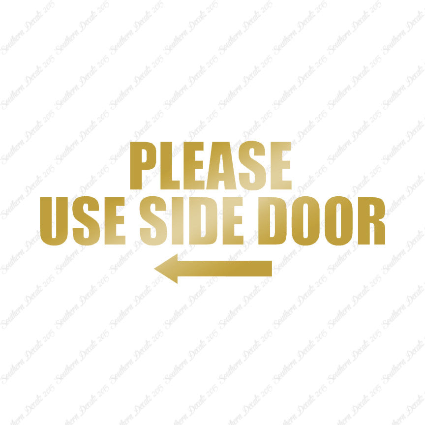 Please Use Side Door Left Arrow