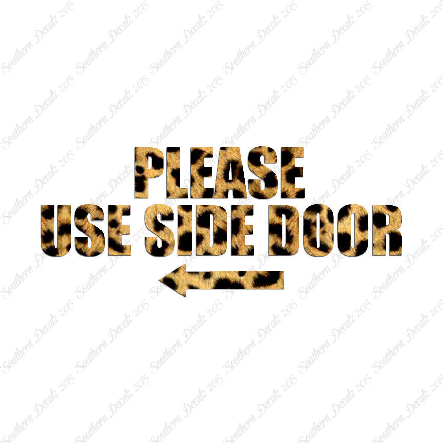 Please Use Side Door Left Arrow