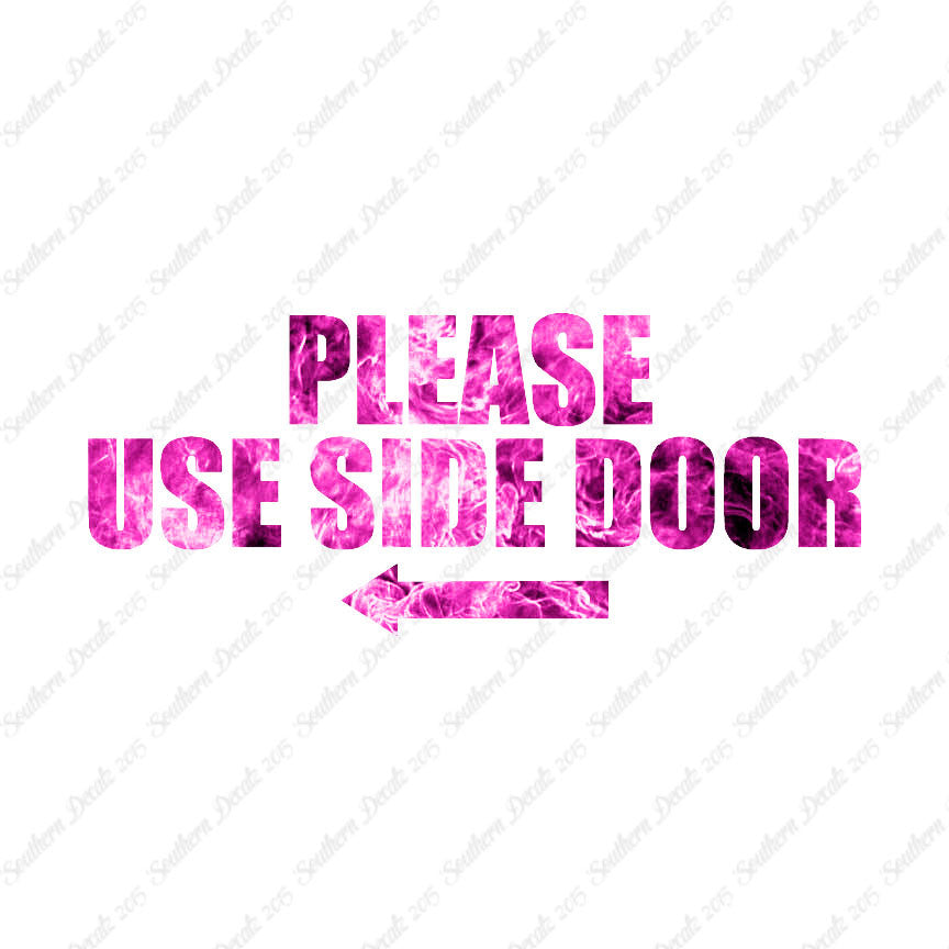 Please Use Side Door Left Arrow