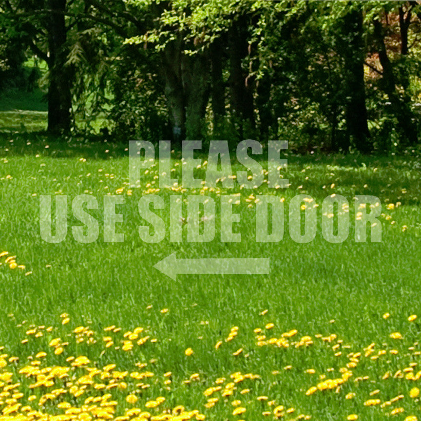 Please Use Side Door Left Arrow