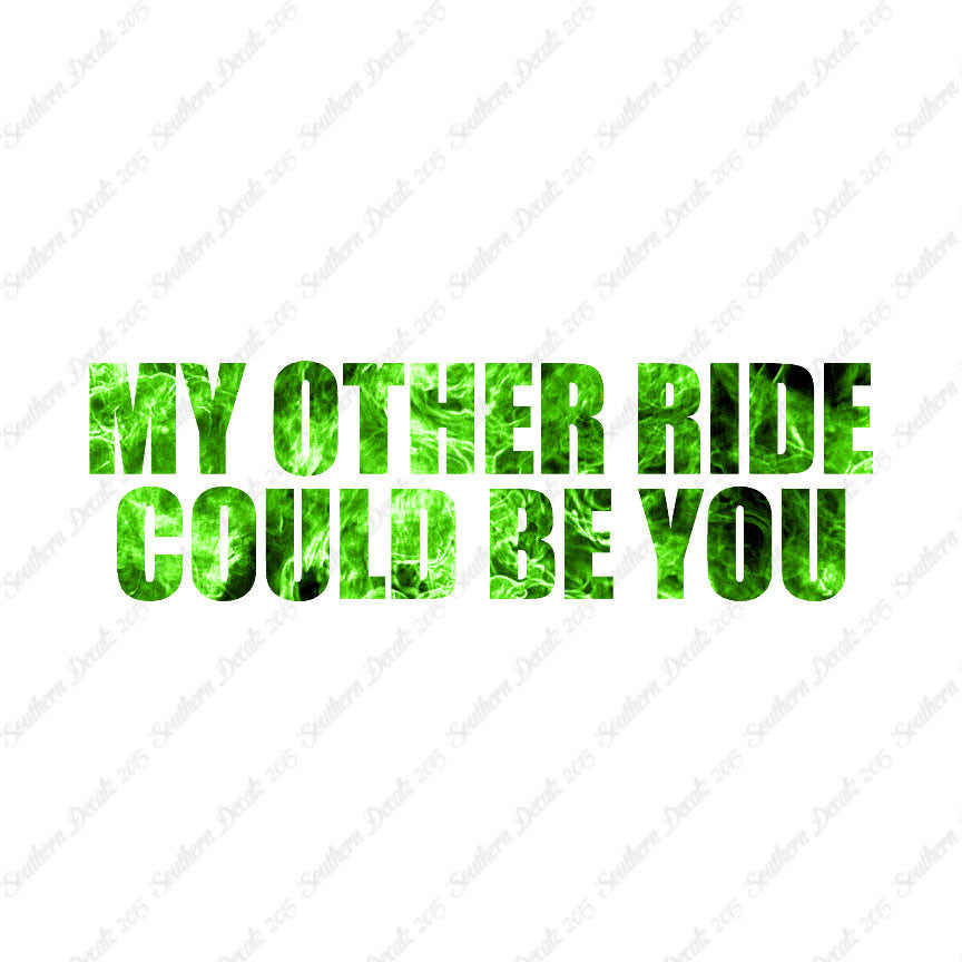 Other Ride Could Be You