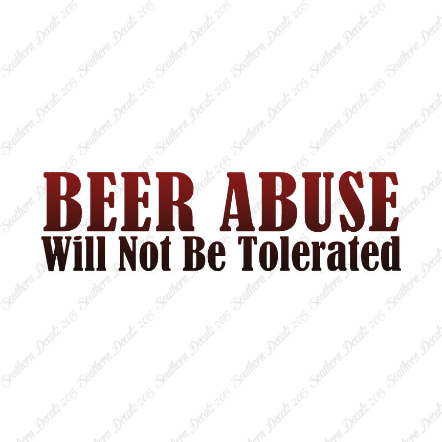 Beer Abuse Not Tolerated