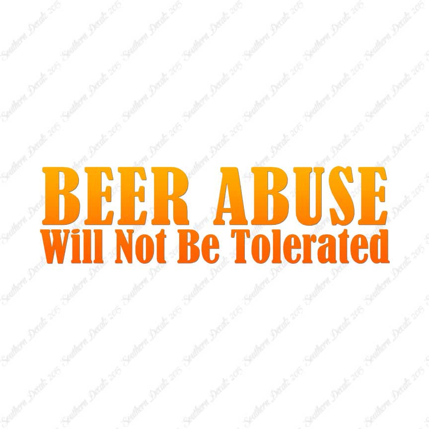 Beer Abuse Not Tolerated
